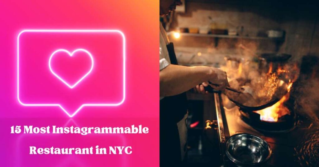Instagrammable Restaurants in NYC