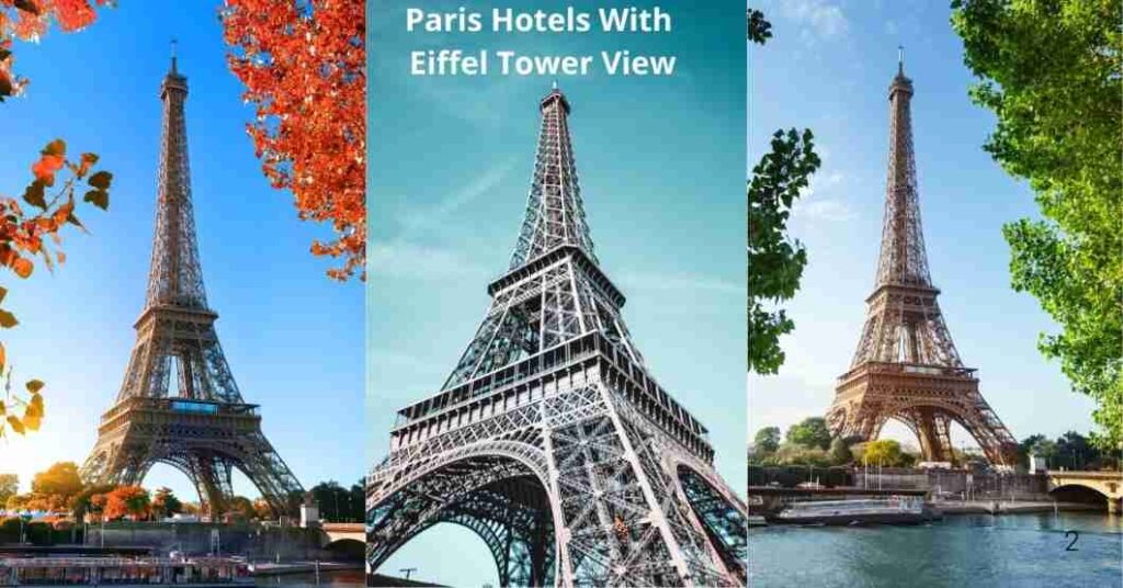 Paris Hotels With Eiffel Tower View