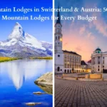 Affordable Mountain Lodges in Switzerland and Austria: 50 Handpicked Mountain Lodges for Every Budget